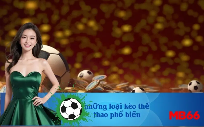 những loại kèo thể thao phổ biến